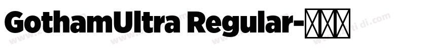 GothamUltra Regular字体转换